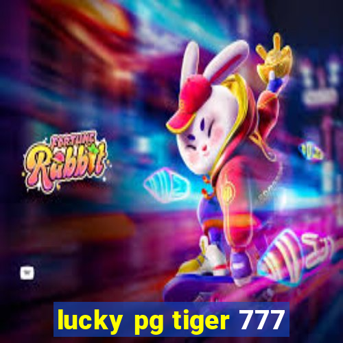 lucky pg tiger 777